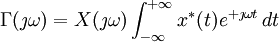 \Gamma(\jmath\omega)=X(\jmath\omega)\int_{-\infty}^{+\infty}x^*(t)e^{+\jmath\omega t} \, dt