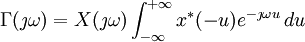 \Gamma(\jmath\omega)=X(\jmath\omega)\int_{-\infty}^{+\infty}x^{*}(-u)e^{-\jmath\omega u} \, du